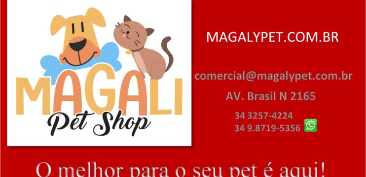 MAGALY Pet Shop – Uberlândia
